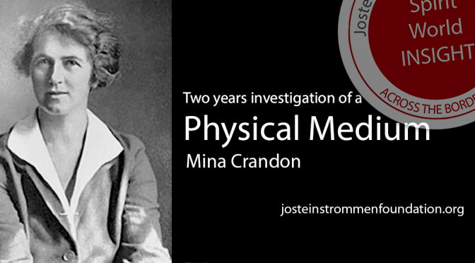 Mina Crandon - A Two Years Investigation of Physical Mediumship