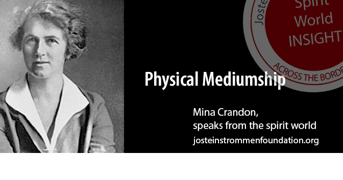 Mina Crandon - Physical Mediumship