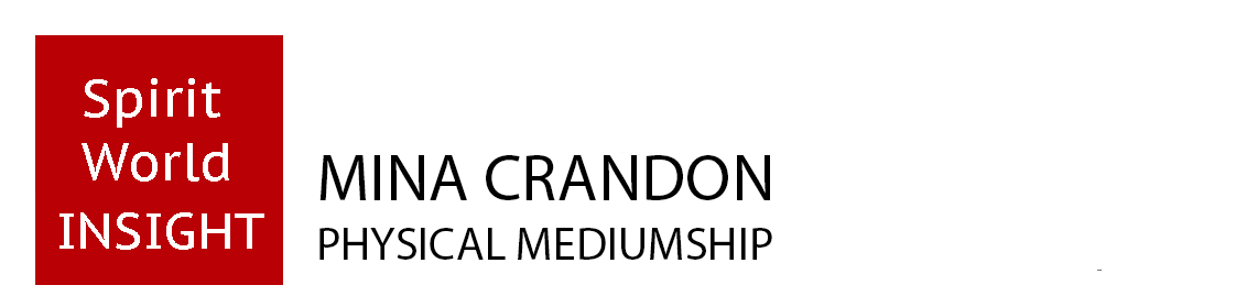 Mina Crandon - Physical Mediumship