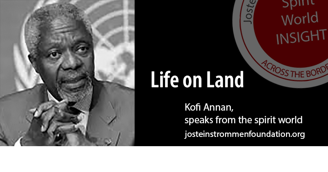 LIFE ON LAND BY KOFi ANNAN