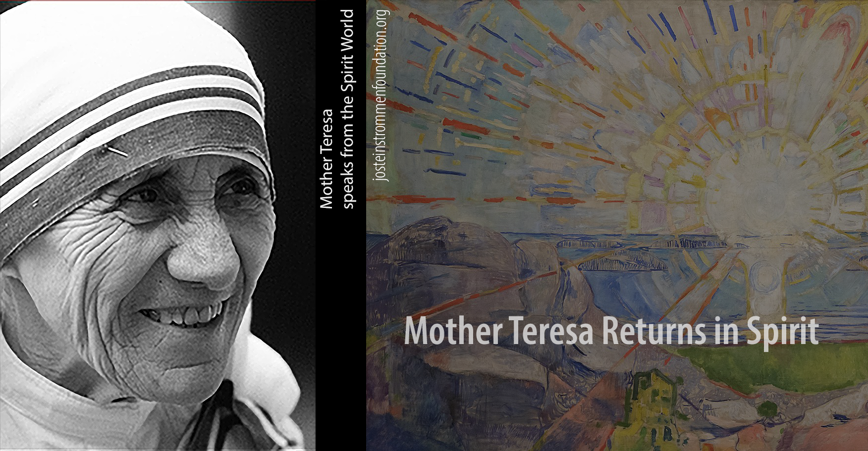 Mother Teresa returns in Spirit